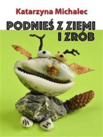 Podnieś z ziemi i zrób