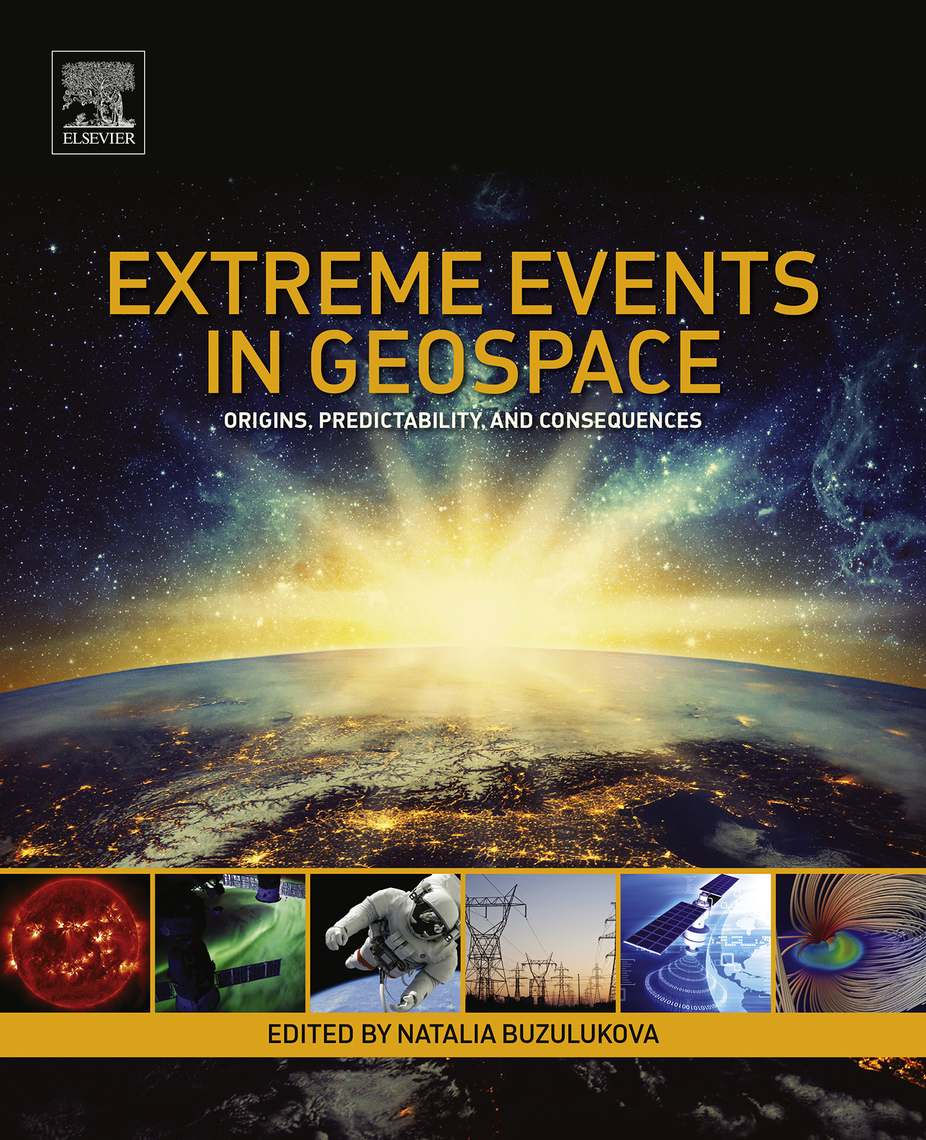 Extreme Events in Geospace by Natalia Buzulukova