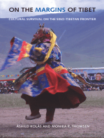 On the Margins of Tibet: Cultural Survival on the Sino-Tibetan Frontier