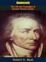 Gamecock: The Life and Campaigns of General Thomas Sumter