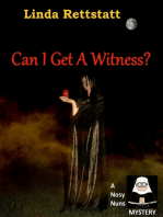 Can I Get a Witness?: A Nosy Nuns Mystery (Volume 2)