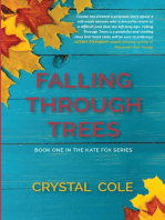 Falling Through Trees: Kate Fox Series, #1