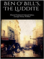 Ben o' Bill's, The Luddite