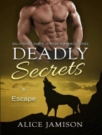 Deadly Secrets Escape (Billionaire Shape-Shifter Romance Series Book 7): Deadly Secrets, #7