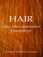 Hair: Alles über alternative Haarpflege