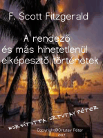 F. Scott Fitzgerald A rendező és más hihetetlenül elképesztő történetek Fordította Ortutay Péter