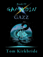 Book IV, Gamadin: Gazz
