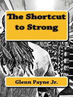 The Shortcut to Strong