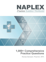 NAPLEX Practice Question Workbook: 1,000+ Comprehensive Practice Questions (2022 Edition)