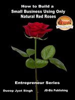How to Build a Small Business Using Only Natural Red Roses