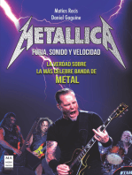 Metallica - Furia, Sonido y Velocidad: La verdad sobre la más celebre banda de Metal