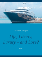 Life, Liberty, Luxury - and Love?