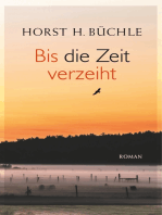 Bis die Zeit verzeiht