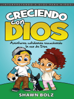 Creciendo Con Dios: Aventuras Cotidianas Escuchando La Voz De Dios