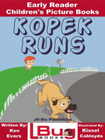 Kopek Runs: Early Reader - Children's Picture Books