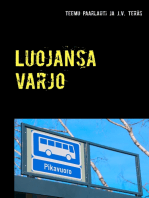 Luojansa varjo