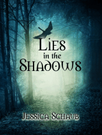 Lies in the Shadows