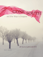 Gone South and Other Ways to Disappear: Short Stories