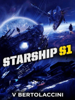 Starship S1 (Novelette I)