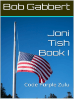 Joni Tish Book I: Code Purple Zulu