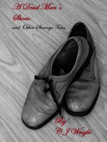 A Dead Man's Shoes: And Other Strange Tales