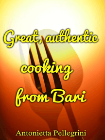 Great, authentic cooking from Bari by Antonietta Pellegrini (Ebook ...
