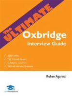 The Ultimate Oxbridge Interview Guide: Over 900 Past Interview Questions, 18 Subjects, Expert Advice, Worked Answers, 2017 Edition (Oxford and Cambridge)