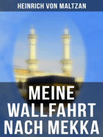 Meine Wallfahrt nach Mekka: Reise zum Herzen des Islams - Haddsch aus einer anderen Perspektive