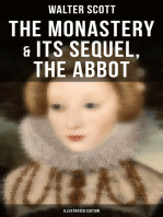 The Monastery & Its Sequel, The Abbot (Illustrated Edition): Tales from Benedictine Sources (Historical Novels Set in the Elizabethan Era)