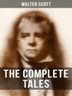 The Complete Tales of Sir Walter Scott: Chronicles of the Canongate, The Keepsake Stories, The Highland Widow, The Tapestried Chamber, Halidon Hill, Auchindrane…