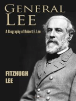 General Lee: A Biography of Robert E. Lee