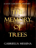 The Memory of Trees: Kate Gardener Mysteries, #1