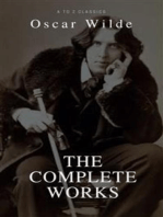 Oscar Wilde: The Complete Collection (Best Navigation, Active TOC) (A to Z Classics)
