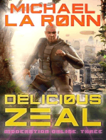 Delicious Zeal: Moderation Online, #3