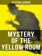 MYSTERY OF THE YELLOW ROOM: The first detective Joseph Rouletabille novel and one of the first locked room mystery crime fiction novels