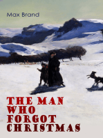 The Man Who Forgot Christmas: A Western Tale of the Magic of Christmas