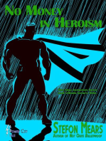 No Money in Heroism: Power City Tales, #1