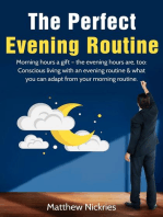 The Perfect Evening Routine