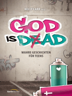 God is Dad: Wahre Geschichten für Teens.