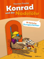 Konrad und das Nadelöhr: 18 tierische Kurzgeschichten