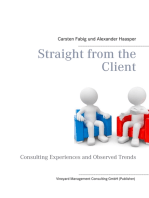 Straight from the Client: Consulting Experiences and Observed Trends