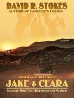 Jake & Clara: Scandal, Politics, Hollywood, & Murder