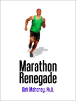 Marathon Renegade: Racing Veteran, #3