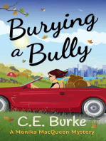 Burying a Bully: Monika MacQueen Mysteries, #1