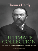 THOMAS HARDY Ultimate Collection: 15 Novels, 53 Short Stories & 650+ Poems (Illustrated Edition): Including Essays & Plays: Far from the Madding Crowd, Tess of the d'Urbervilles, Jude the Obscure, Life's Little Ironies, A Group of Noble Dames, The Dynasts, Moments of Vision, Wessex Tales & Poems…