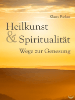 Heilkunst und Spiritualität: Wege zur Genesung