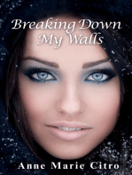Breaking Down My Walls