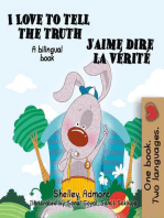 I Love to Tell the Truth - J’aime dire la vérité: English French Bilingual Collection