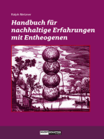 Handbuch für nachhaltige Erfahrungen mit Entheogenen