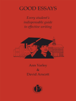 Good Essays: every student's indispensable guide to effective writing